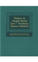 Essays in Anglo-Saxon Law