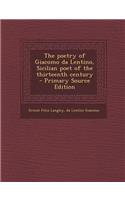 Poetry of Giacomo Da Lentino, Sicilian Poet of the Thirteenth Century