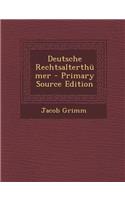 Deutsche Rechtsalterthumer