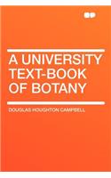 A University Text-Book of Botany: (English)