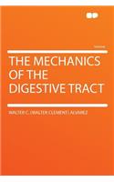 The Mechanics of the Digestive Tract