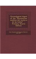 Chronological Digest of the Documentos Ineditos del Archivo de Las Indias