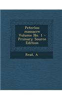 Peterloo Massacre Volume No. 1