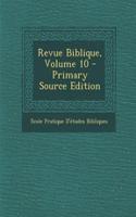 Revue Biblique, Volume 10 - Primary Source Edition