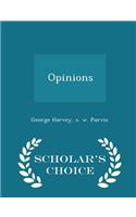 Opinions - Scholar's Choice Edition