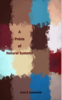 A Precis of Natural Systems
