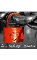 Les Cadenas D'amour 2017: Amour, Amore, Liebe, Love... les Cadenas D'amour Comme Symbole D'un Amour Eternel(Calvendo Choses)