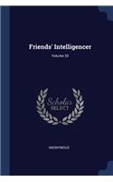 Friends' Intelligencer; Volume 35