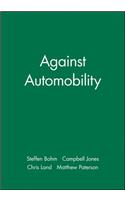 Against Automobility