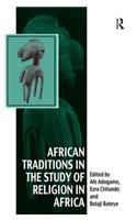 African Traditions in the Study of Religion in Africa