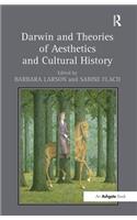 Darwin and Theories of Aesthetics and Cultural History