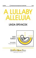 A Lullaby Alleluia: SSA Edition