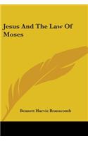 Jesus and the Law of Moses
