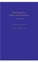 Shakespeare's Plants and Gardens