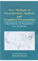 New Methods of Geostatistical Analysis and Graphical Presentation