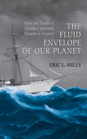 Fluid Envelope of Our Planet
