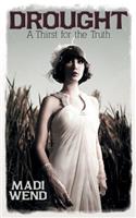 Drought: A Thirst for the Truth