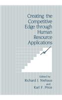Creating the Competitive Edge Through Human Resource Applications