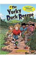 The Yucky Duck Rescue: A Mystery about Pollution