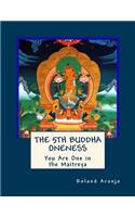 The 5th Buddha Oneness