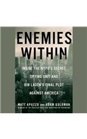 Enemies Within: Inside the NYPD's Secret Spying Unit and Bin Laden's Final Plot Against America