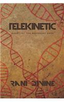 Telekinetic: Book I of the Advanced Saga(The Advanced Saga)