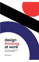 Design Thinking at Work