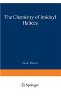 Chemistry of Imidoyl Halides