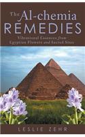 The Al-chemia Remedies: Vibrational Essences from Egyptian Flowers and Sacred Sites(English)