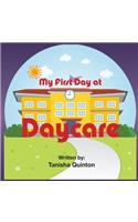 My First Day At Daycare: (English)