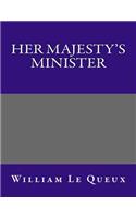 Her Majesty's Minister