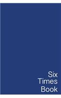 Six Times Book