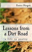 Lessons from a Dirt Road: A Life in Poetry