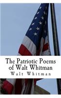 The Patriotic Poems of Walt Whitman