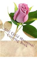 Girl Child Menstrual Coloring Book: Wheel