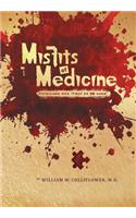 Misfits of Medicine