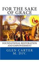 For The Sake Of Grace