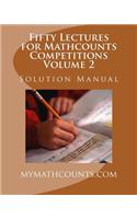 Fifty Lectures for Mathcounts Competitions (2) Solution Manual