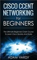 Cisco CCENT Networking For Beginners