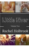 Little River: Volume Two