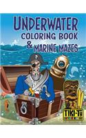 Underwater Coloring Book & Marine Mazes