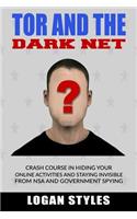 Tor and the Dark Net