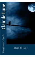 Clair de Lune: (French)