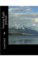 Soaring Eagle Journal: (National and Global Parks)