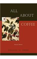 All about Coffee (Second Edition)