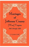 Marriages of Jefferson County, [West] Virginia, 1801 through 1890