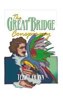 The Great Bridge Conspiracy
