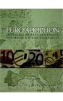 Euro Adoption in Central and Eastern Europe, Opportunities and Challenges