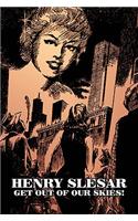Get Out of Our Skies! by Henry Slesar, Science Fiction, Adventure, Fantasy