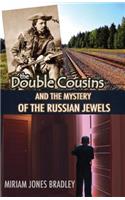 The Double Cousins and the Mystery of the Russian Jewels